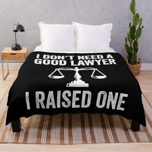 Item preview, I don't need a good lawyer I raised one designed and sold by Markon22.