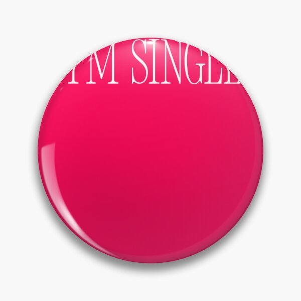 Item preview, I'm Single designed and sold by amypetty13.