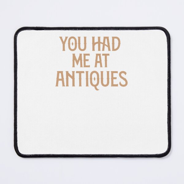 Item preview, You Had Me At Antiques designed and sold by krystalRomanart.