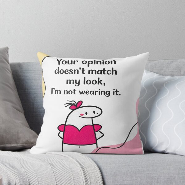 Item preview, Your Opinion Doesn’t Match My Look – Flork Attitude designed and sold by alex-oliveira.