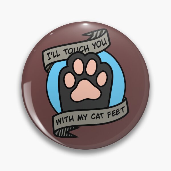 Item preview, Touch You With My Cat Feet designed and sold by malinoodle.