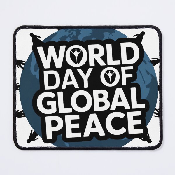 Item preview, World Day of Global Peace – Unity, Love and Harmony designed and sold by GreenArtMA.