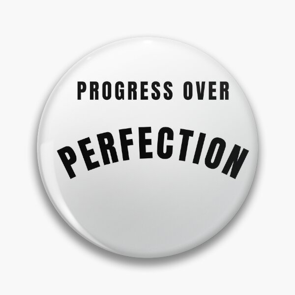 Item preview, Progress Over Perfection Quote designed and sold by Bongsheila.
