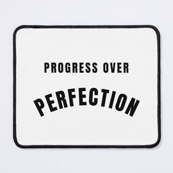 Item preview, Progress Over Perfection Quote designed and sold by Bongsheila.