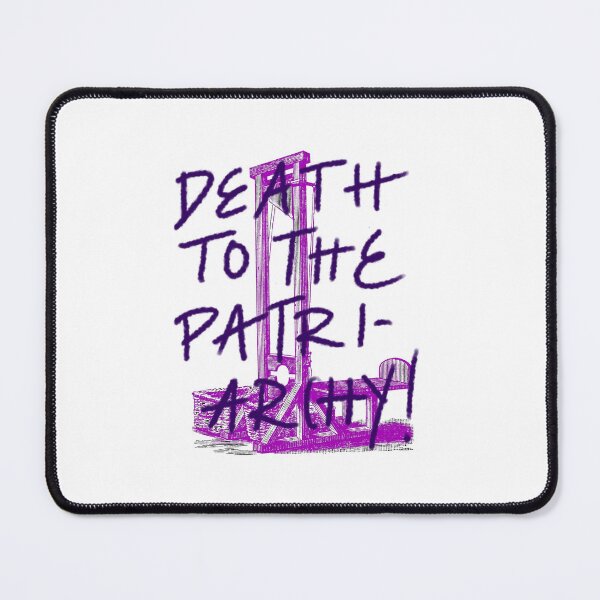 Item preview, death to the patriarchy designed and sold by mrbuzzy.