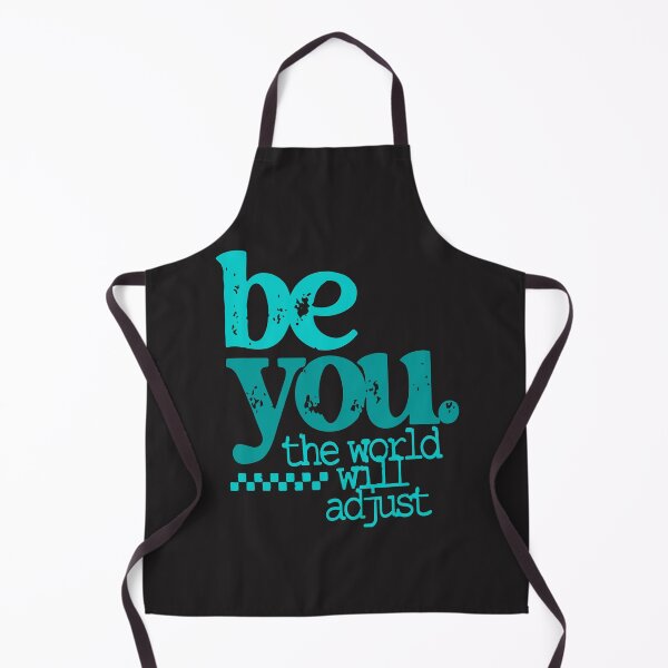 Item preview, Be You  Positive quote The World Will Adjust designed and sold by BrookePage271.