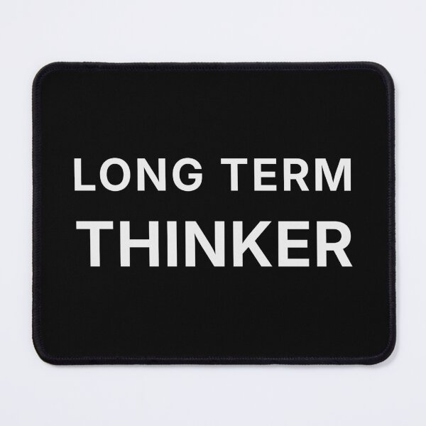 Item preview, LONG TERM THINKER designed and sold by Conviction studio.