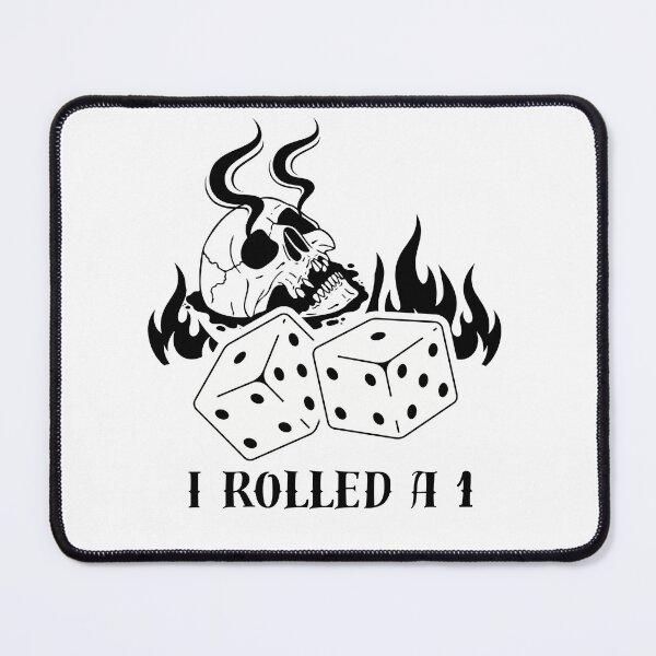 Item preview, I Rolled a 1 - Skull with Dice Critical Fail D&D Humor designed and sold by LouDSarG.