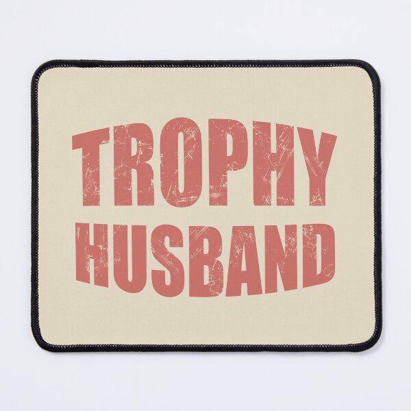 Item preview, Trophy Husband. #2 designed and sold by EunsooLee.