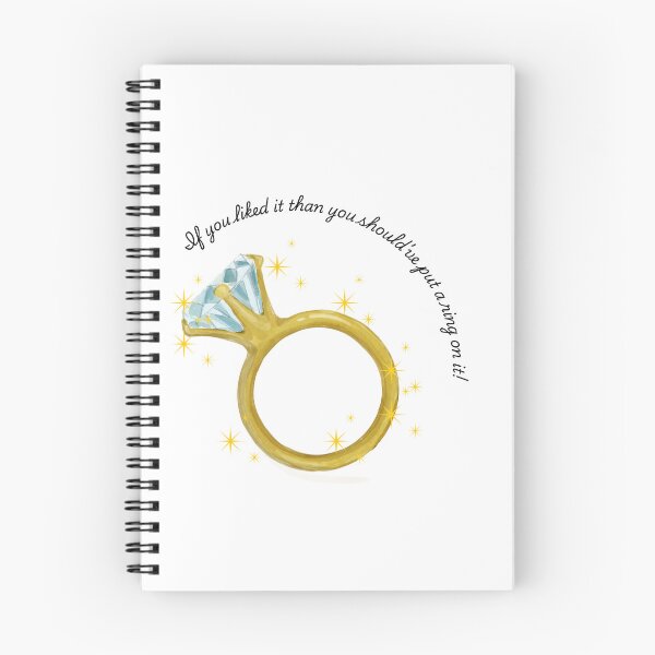 Item preview, If you liked it than you should've put a ring on it designed and sold by ClaireBear888.