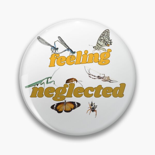 Item preview, Feeling neglected — invertebrates designed and sold by ZoObsessed.