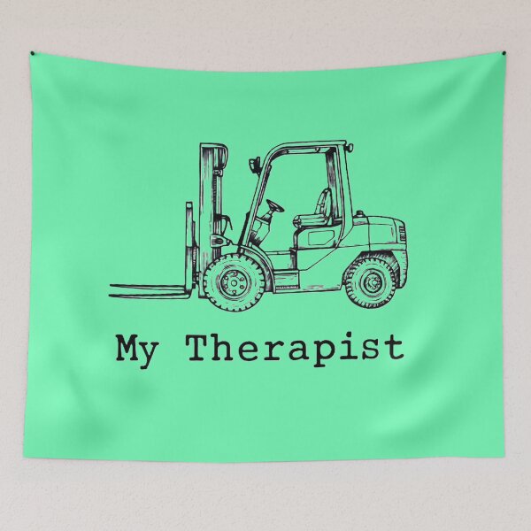 Item preview, Forklift Is My Therapist designed and sold by RetroNibylander.