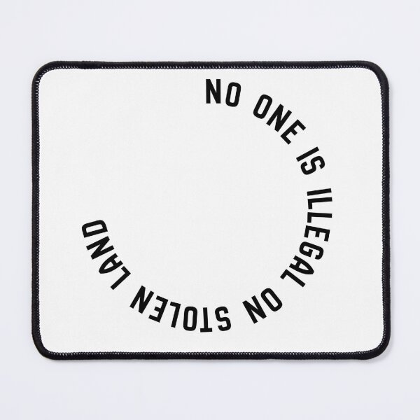 Item preview, NO ONE IS ILLEGAL ON STOLEN LAND. NO HUMAN IS ILLEGAL. WE ARE ONE. designed and sold by Cosmic Collective Print.