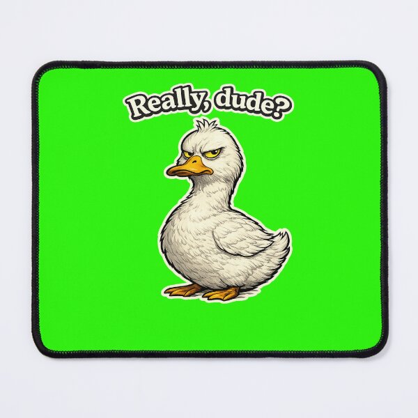 Item preview, Really Dude Duck – Funny Sarcastic Animal Design designed and sold by HoloInverse.