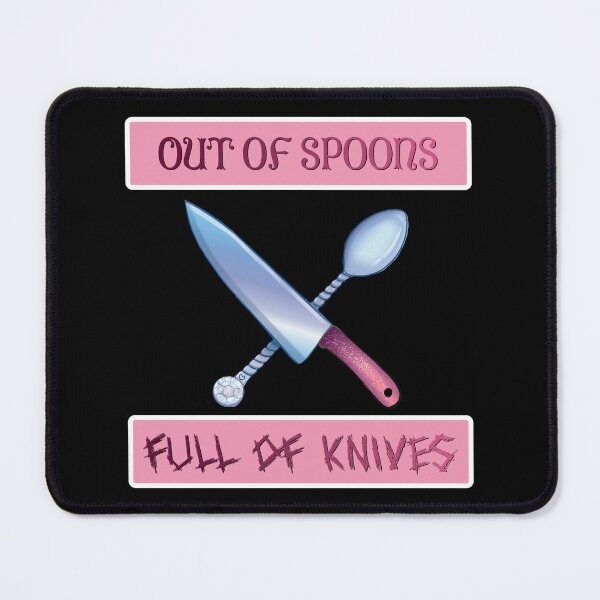Item preview, Out of Spoons, Full of Knives Pink A designed and sold by Syph-Creations.