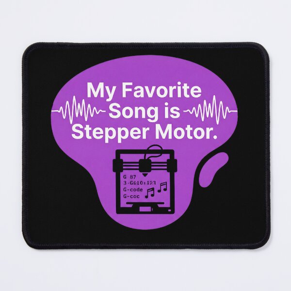 Item preview, My favourite song is stepper motor.| 3d Printing designed and sold by SocialStaticz.