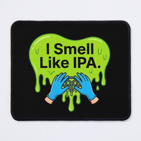 Item preview, I smell like IPA | 3d Printing designed and sold by SocialStaticz.