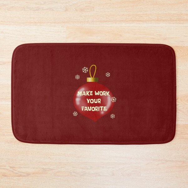 Item preview, Make Work Your Favorite Ornament designed and sold by Normbot2000.
