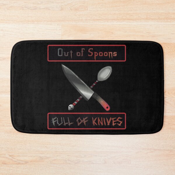 Item preview, Out of Spoons, Full of Knives designed and sold by Syph-Creations.