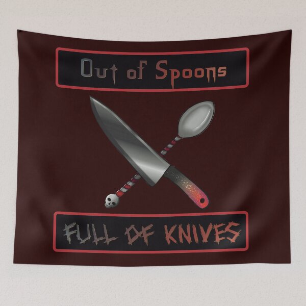 Item preview, Out of Spoons, Full of Knives designed and sold by Syph-Creations.