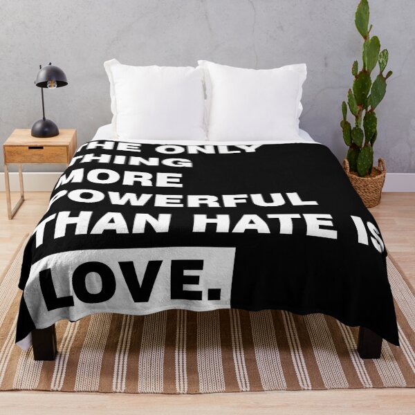 Item preview, The only thing more powerful than hate is love designed and sold by sheelatewatia.
