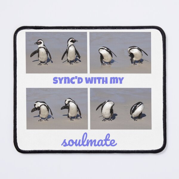 Item preview, Sync'd with my soulmate — African Penguin designed and sold by ZoObsessed.