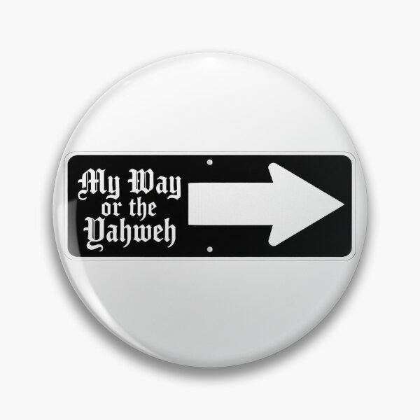 Item preview, My Way or the Yahweh (One Way Street) designed and sold by Extracelestials.