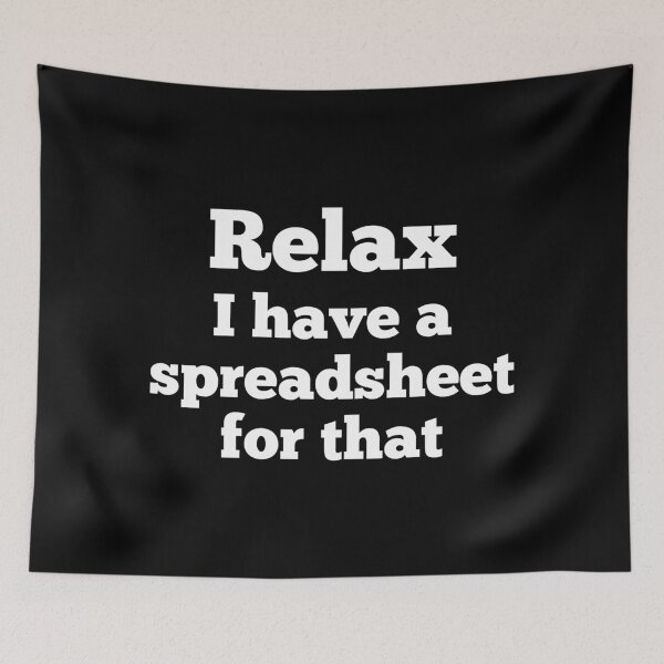 Item preview, Relax I have a spreadsheet for that designed and sold by SWETA HALDER.