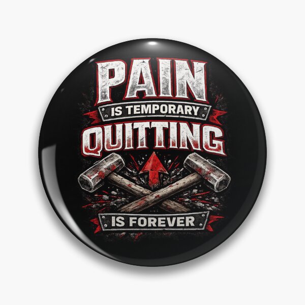 Item preview, Pain Is Temporary Quitting Is Forever Aggressive Grind Motivation designed and sold by Wolf Garage.