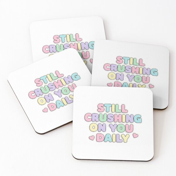 Item preview, Still Crushing On You Daily. Cute Pastel Love Typography Quote designed and sold by Aarvya Fashion Club ( A.F.C ).