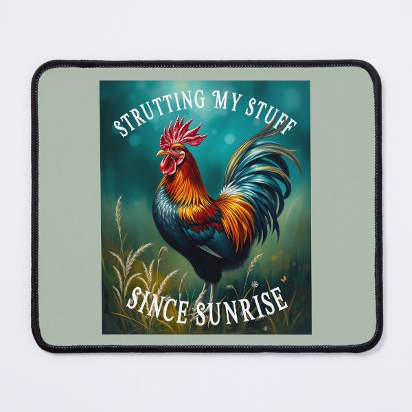Item preview, Strutting My Stuff Since Sunrise Chickens designed and sold by Sachie's Studio.