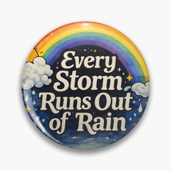 Item preview, Every Storm Runs Out of Rain – Motivational Rainbow Art designed and sold by Matinez Pink.
