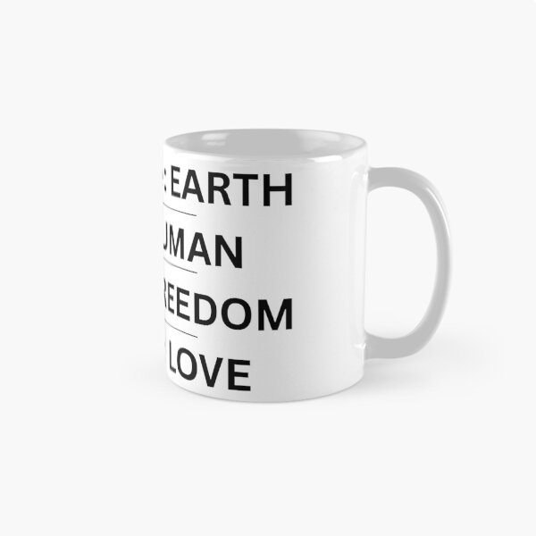 Item preview, Earth Is My Birthplace Humanity Is My Race Freedom Love Religion Political Typography Design designed and sold by AlienTechs.