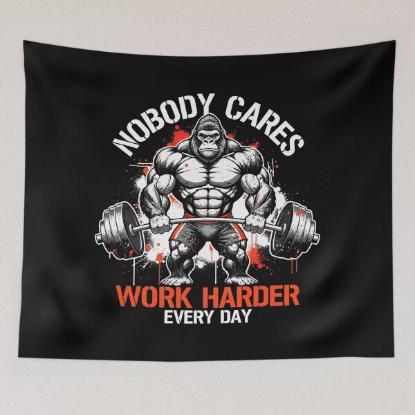 Item preview, Nobody Cares Work Harder Funny Gym Gorilla Workout designed and sold by GrandeDuc.