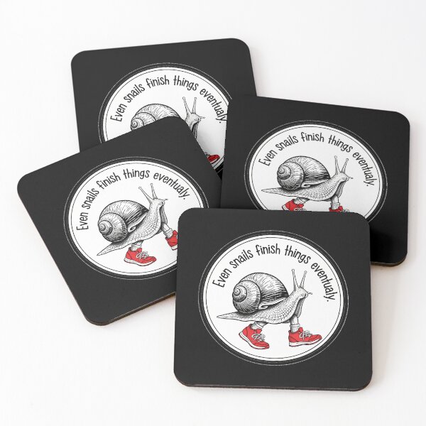 Item preview, Even Snails Finish Things Eventually designed and sold by caenpparpdp30.