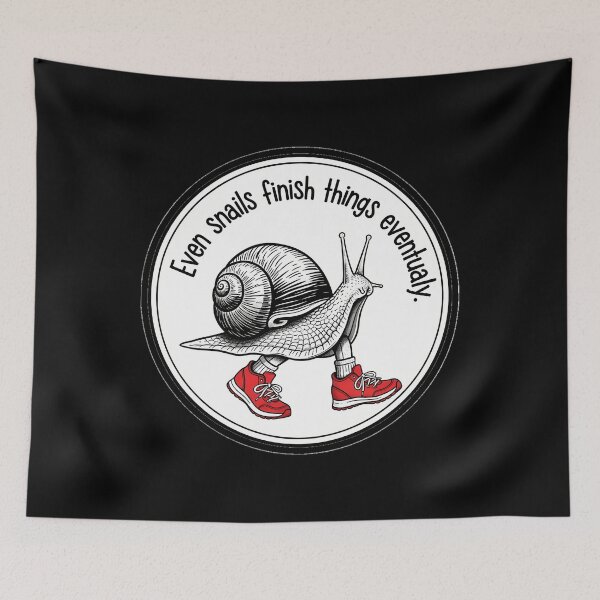 Item preview, Even Snails Finish Things Eventually designed and sold by caenpparpdp30.