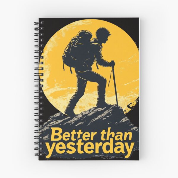 Item preview, Peak Ambition: Better Than Yesterday designed and sold by sanorastyle.