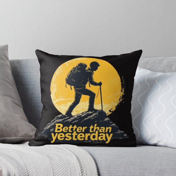 Item preview, Peak Ambition: Better Than Yesterday designed and sold by sanorastyle.