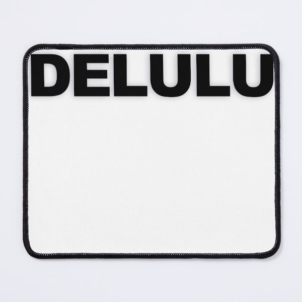 Item preview, DELULU — Black Minimal Bold Type Statement designed and sold by WORDPAUSE.