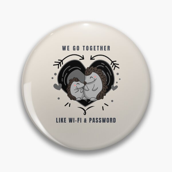 Item preview, We Go Together Like WiFi and Password Funny Couple Shirt designed and sold by The SD Ink.