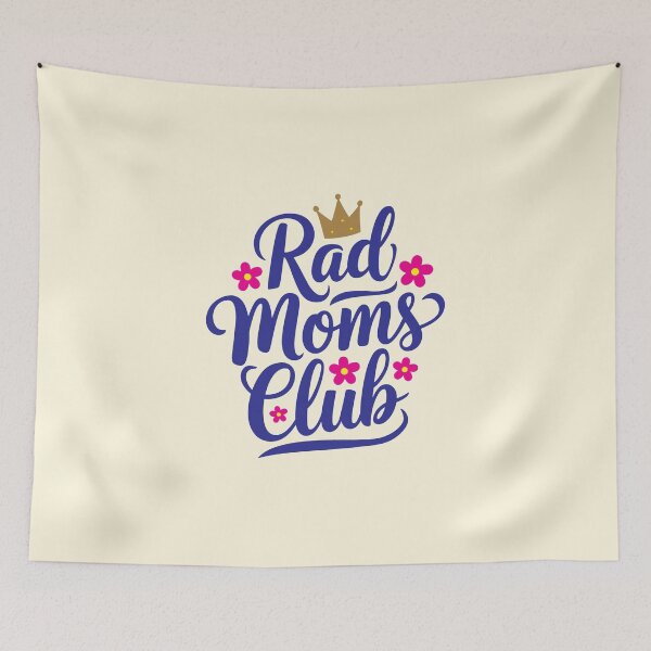 Item preview, Rad Moms Club designed and sold by CharlottePlaceArt.