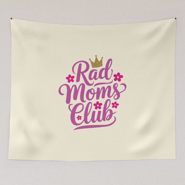Item preview, Rad Moms Club designed and sold by CharlottePlaceArt.
