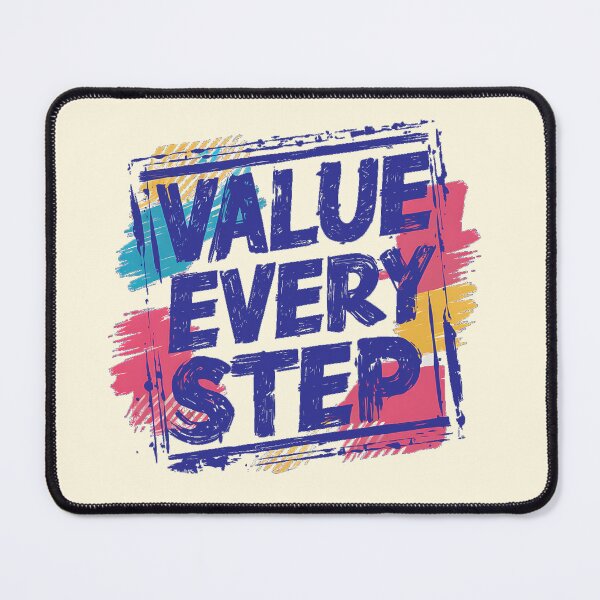 Item preview, Value Every Step designed and sold by CharlottePlaceArt.