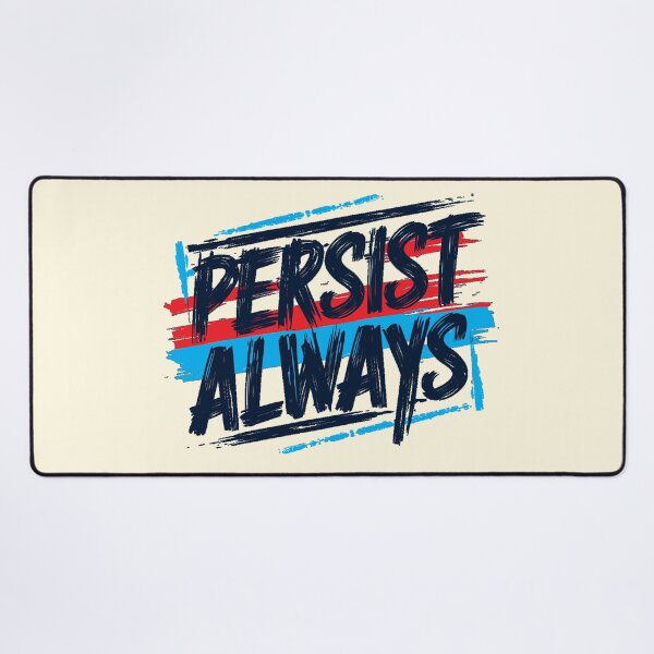 Item preview, Persist Always designed and sold by CharlottePlaceArt.