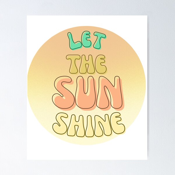 Item preview, Let the Sun Shine designed and sold by Sunrise-craft.