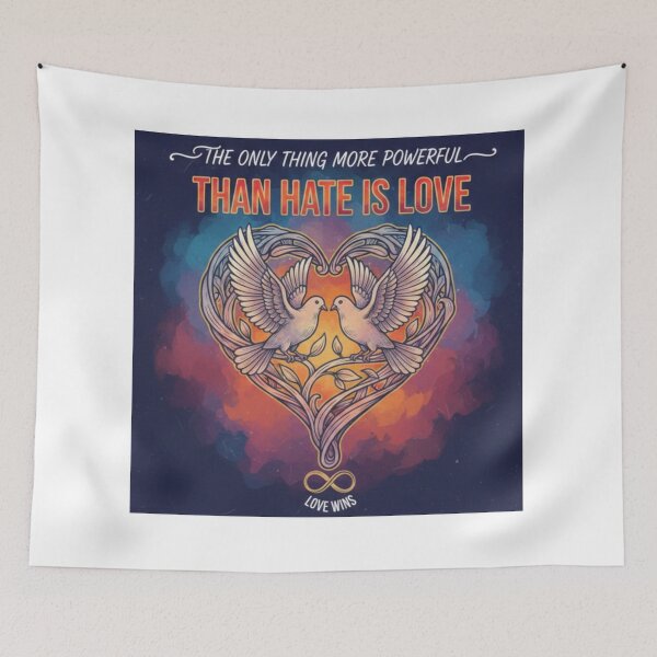 Item preview, The only thing  more powerful than hate is love  designed and sold by Tablotique.