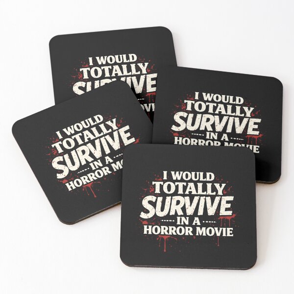 Item preview, I Would Totally Survive in A Horror designed and sold by JODYSMORGAN.