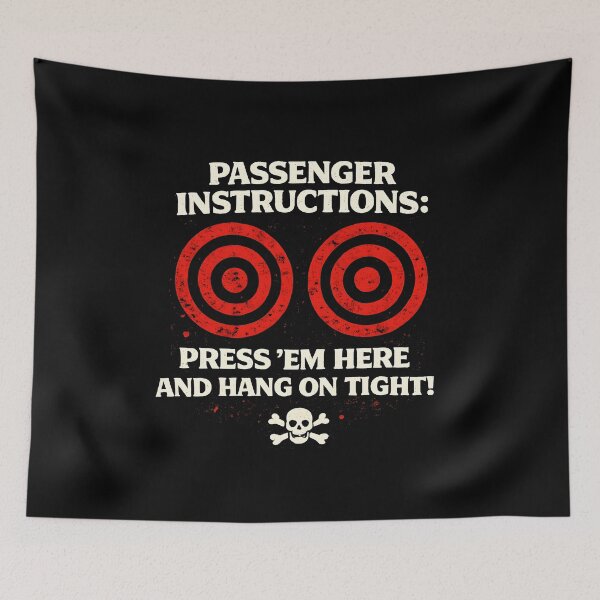 Item preview, Passenger Instructions Press Em Here and Hang On Tight  designed and sold by JODYSMORGAN.