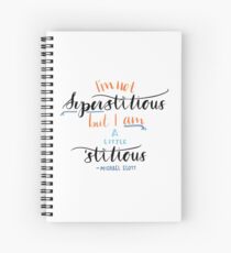 Only a little ‘stitious Spiral Notebook