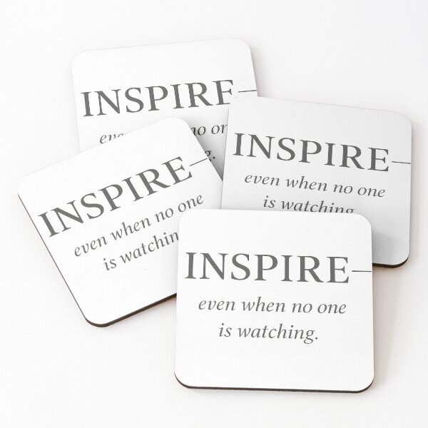 Item preview, Inspire Even When No One Is Watching – Quiet Strength Typography Design designed and sold by bazstees54.